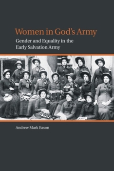 Paperback Women in God's Army: Gender and Equality in the Early Salvation Army Book