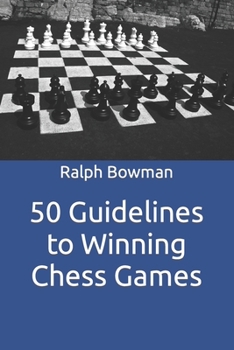Paperback 50 Guidelines to Winning Chess Games Book