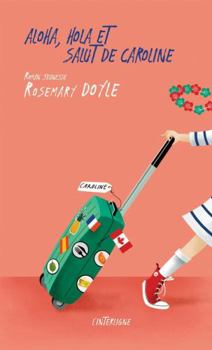 aloha, hola et salut de Caroline