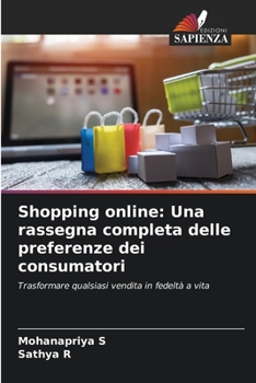 Paperback Shopping online: Una rassegna completa delle preferenze dei consumatori [Italian] Book