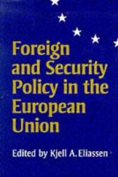 Paperback Foreign and Security Policy in the European Union Book