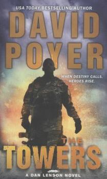 Mass Market Paperback The Towers: A Dan Lenson Novel of 9/11 Book