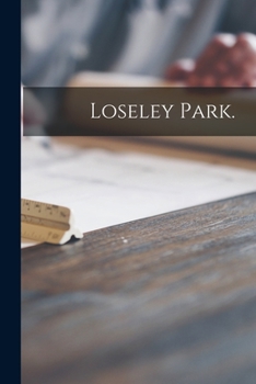 Paperback Loseley Park. Book