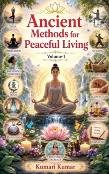 Paperback Ancient Methods for Peaceful Living Volume-1 Book
