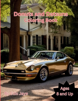Paperback Donuts and Datsuns: So Cali Z-Life... Book