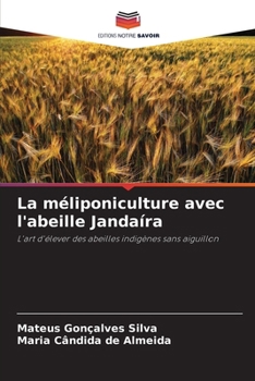 Paperback La méliponiculture avec l'abeille Jandaíra [French] Book
