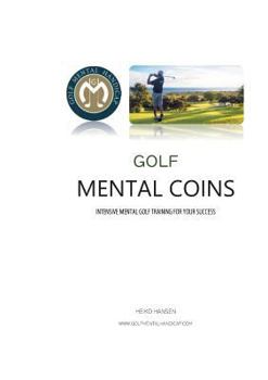Paperback Golf Mental Coins: Intensive Golf Mental Training Book