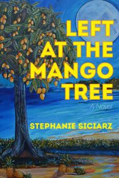 Paperback Left at the Mango Tree Book
