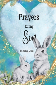 Paperback Prayers for my Son: A children's book of Christian Prayers for a son Book