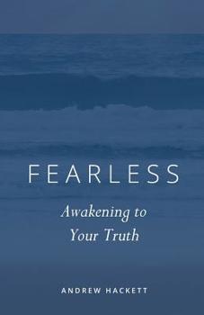 Paperback Fearless: Awakening to Your Truth Book