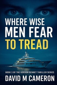 Paperback Where Wise Men Fear To Tread Book