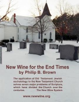Paperback New Wine for the End Times Book