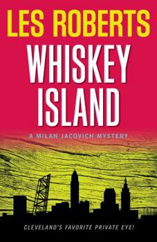 Whiskey Island - Book #16 of the Milan Jacovich