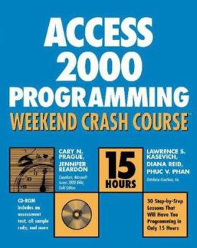 Paperback Access 2000 Programming Weekend Crash Course [With CDROM] Book