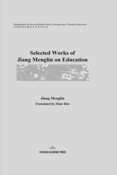 Paperback Selected Works of Jiang Menglin on Education Book
