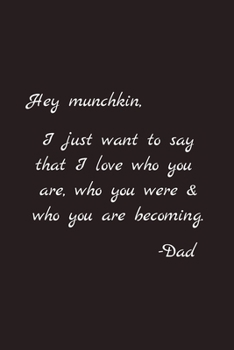 Hey munchkin: Blank Lined Journal Paper Notebook: Great Gifts To Show Love & Support For Non-Binary, Agender, Gender Neutral Or Transgender Child & Children