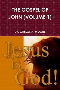 Paperback The Gospel of John (Volume 1) Book