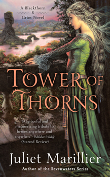 Tower of Thorns - Book #2 of the Blackthorn & Grim