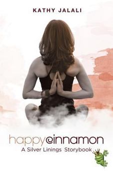 Paperback Happy Cinnamon: A Silver Linings Storybook Book