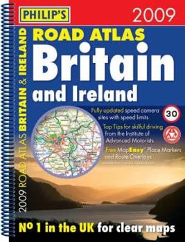 Hardcover Philip's Road Atlas Britain and Ireland 2009 Book