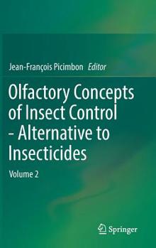 Hardcover Olfactory Concepts of Insect Control - Alternative to Insecticides: Volume 2 Book