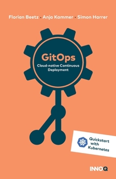 Paperback GitOps: Cloud-native Continuous Deployment Book