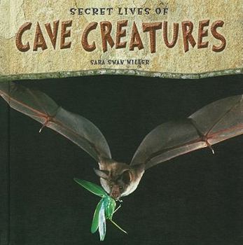 Library Binding Secret Lives of Cave Creatures Book