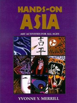 Paperback Hands-On Asia: Art Activities for All Ages Book