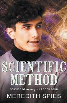 Scientific Method (Science of Magic Book Four) (The Science of Magic) B0CNT38575 Book Cover