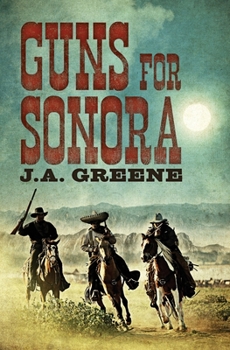Paperback GUNS FOR SONORA Book