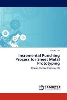 Paperback Incremental Punching Process for Sheet Metal Prototyping Book