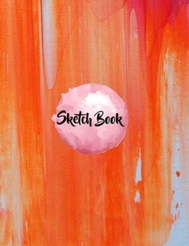 Sketchbook: "8.5"" X 11"", Personalized Artist Sketchbook: 120 pages, Sketching, Drawing and Creative Doodling. Notebook and Sketchbook to Draw and Journal (Workbook and Handbook) "