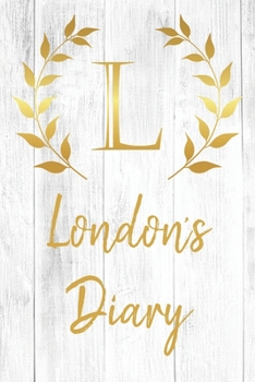 Paperback London's Diary: Personalized Diary for London / Journal / Notebook - L Monogram Initial & Name - Great Christmas or Birthday Gift Book