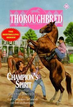 Champion's Spirit - Book #20 of the Thoroughbred
