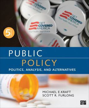 Paperback Public Policy: Politics, Analysis, and Alternatives Book