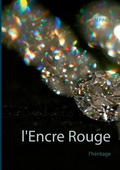Paperback L'encre rouge: l'héritage [French] Book
