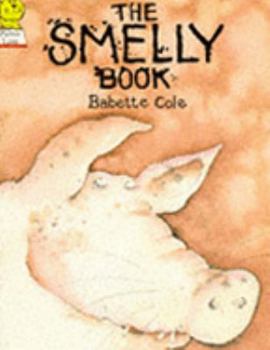 Paperback The Smelly Book (Picture Lions) Book