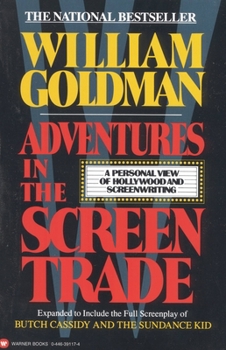Paperback Adventures in the Screen Trade: A Personal View of Hollywood and Screenwriting Book