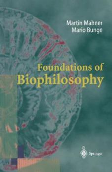 Paperback Foundations of Biophilosophy Book