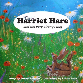 Paperback Harriet Hare and the Very Strange Bug Book