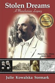 Paperback Stolen Dreams - A Manchurian Legacy Book