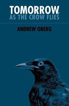 Paperback Tomorrow, as the Crow Flies Book
