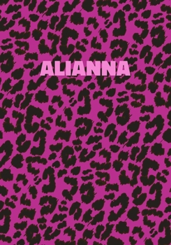Paperback Alianna: Personalized Pink Leopard Print Notebook (Animal Skin Pattern). College Ruled (Lined) Journal for Notes, Diary, Journa Book
