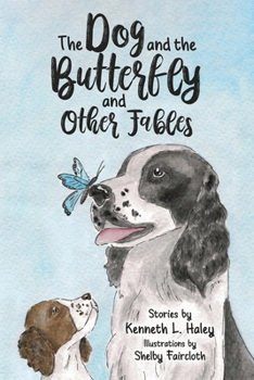 Paperback The Dog and the Butterfly and Other Fables Book