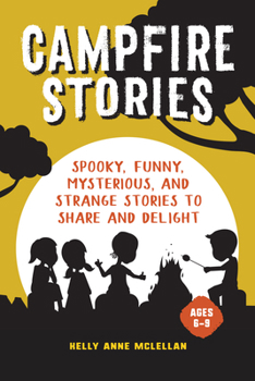 Paperback Campfire Stories: Spooky Stories to Share and Delight Book