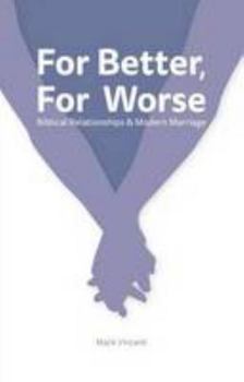 Paperback For Better, For Worse Book