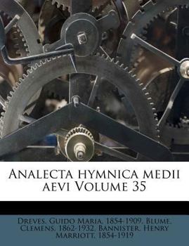 Paperback Analecta Hymnica Medii Aevi Volume 35 [German] Book