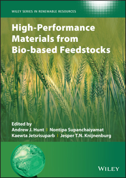 Hardcover High-Performance Materials from Bio-Based Feedstocks Book