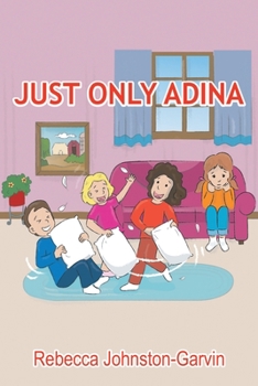 Paperback Just Only Adina Book