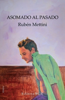 Paperback Asomado al pasado [Spanish] Book